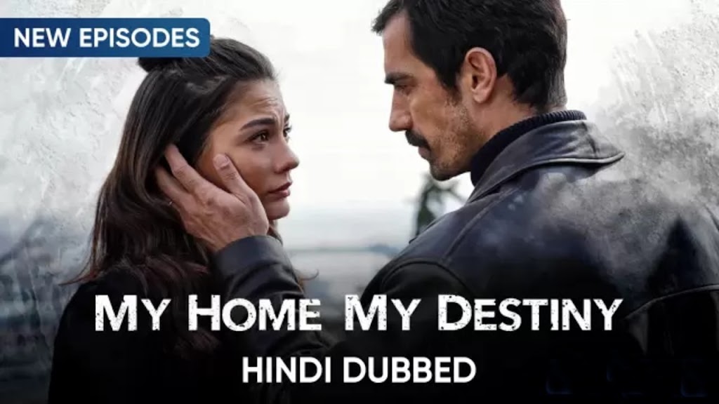 My Home My Destiny [Turkish Drama] in Urdu Hindi Dubbed Complete – KDramas Maza