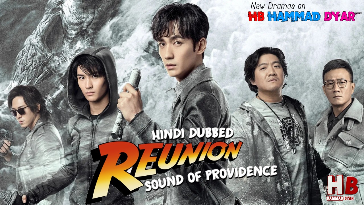 Reunion: Sound of Providence in Hindi Dubbed