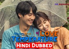 Temperature of Love [Korean Drama] in Urdu Hindi Dubbed – Episode 06-10 Added – KDramas Maza